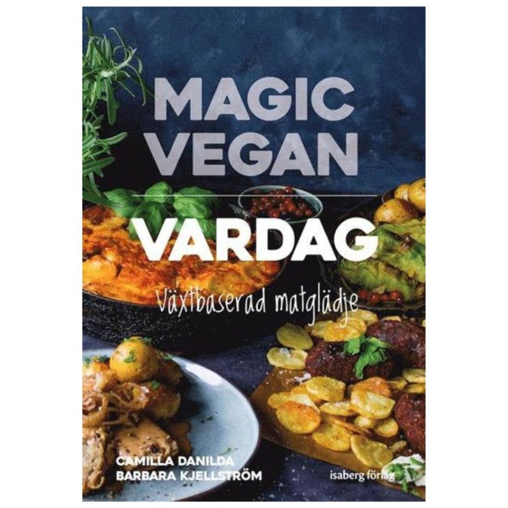 Magic Vegan – Vardag (Barbara Kjellström, Camilla Danilda) 